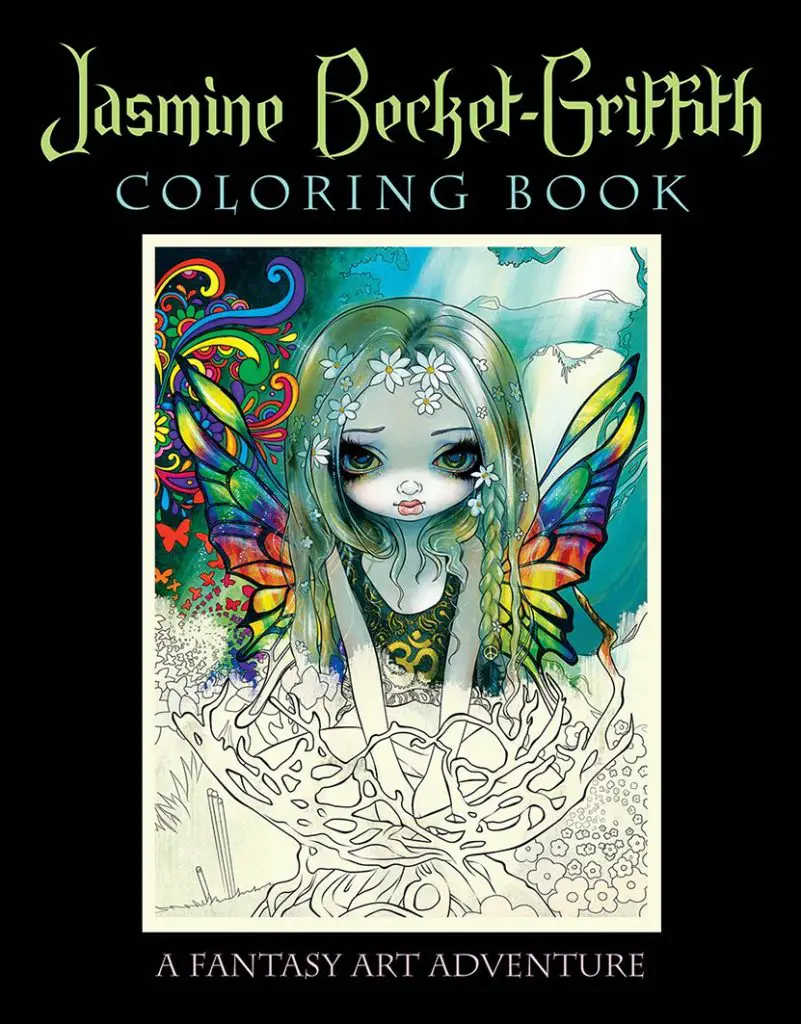 Best Fantasy Coloring Books for Adults In 2022 18 Jasmine Becket-Griffith Coloring Book: A Fantasy Art Adventure